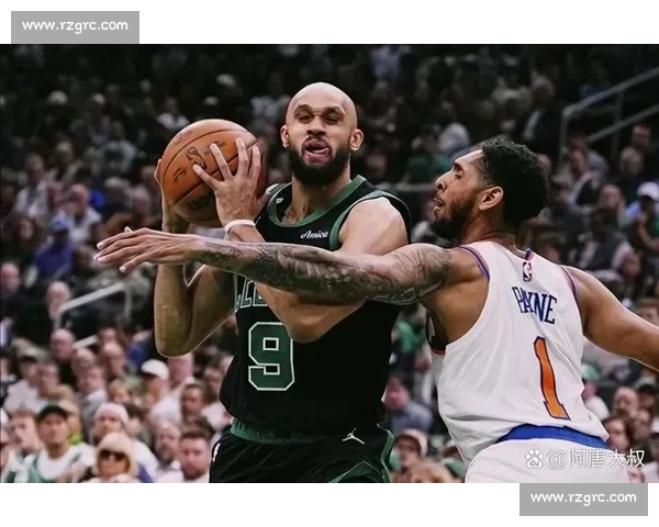 绿军双星火力全开凯尔特人鏖战篮网冲击东部榜首之夜关键对决